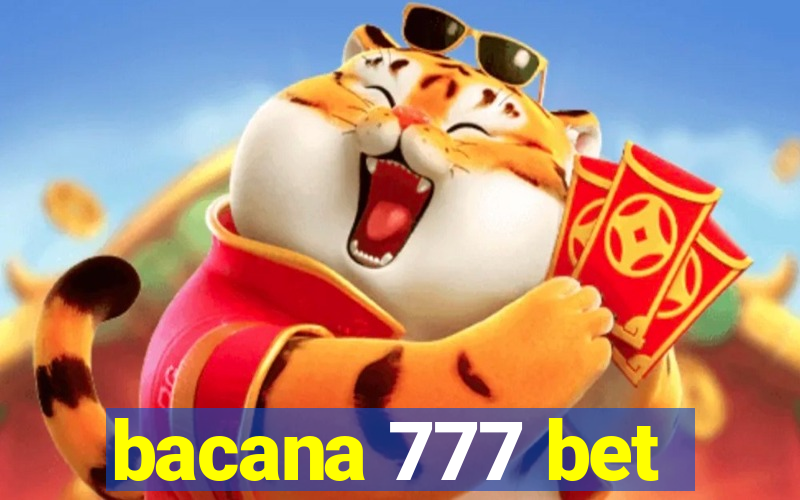 bacana 777 bet